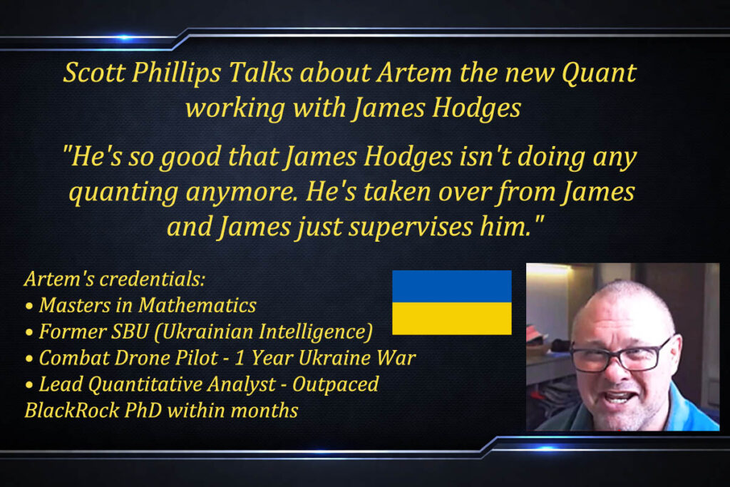 Quote about Artem, Ukrainian refugee mathematician who outpaced ex-BlackRock quant James Hodges: Former SBU operative and combat drone pilot now lead quantitative analyst